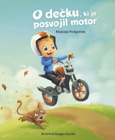 Otroška knjiga/slikanica: O dečku, ki je posvojil motor (Rok Bagaroš)